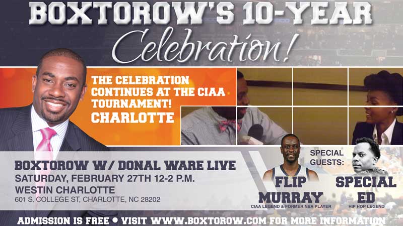 BOXTOROW's 10 Year Celebration at the 2015 CIAA Tournament